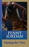 Penny Jordan - Fantasy For Two.