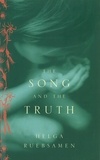 Helga Ruebsamen - The Song And The Truth.