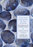 Christopher Titmuss - Sons And Daughters Of The Buddha - Daily meditations from the buddhist tradition.