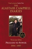 Alastair Campbell - Diaries Volume One - Prelude to Power.