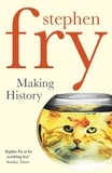 Stephen Fry - Making History.