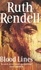 Ruth Rendell - Blood Lines.