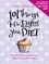 Mimi Spencer - 101 Things to Do Before You Diet.