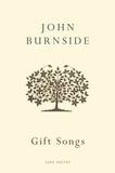 John Burnside - Gift Songs.