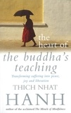 Thich Nhat Hanh - The Heart Of Buddha's Teaching.
