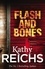 Kathy Reichs - Flash and Bones.