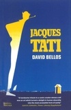 David Bellos - Jacques Tati.