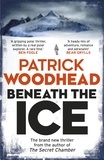 Patrick Woodhead - Beneath the Ice.