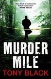 Tony Black - Murder Mile.