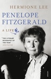 Hermione Lee - Penelope Fitzgerald - A Life.