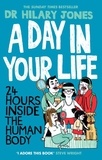Hilary Jones - A Day in Your Life - 24 Hours Inside the Human Body.