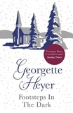 Georgette Heyer - Footsteps in the Dark.