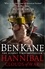 Ben Kane - Hannibal: Clouds of War.