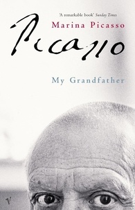 Marina Picasso - Picasso - My Grandfather.