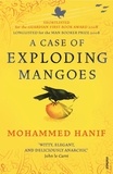 Mohammed Hanif - A Case of Exploding Mangoes.