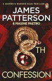 James Patterson - 8th Confession - A brutal killer is stalking the rich and famous (Women’s Murder Club 8).