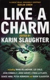 Karin Slaughter - Like A Charm.