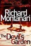 Richard Montanari - The Devil's Garden.