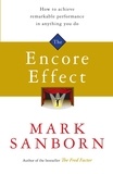 Mark Sanborn - The Encore Effect.