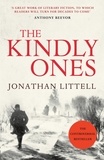 Jonathan Littell - The Kindly Ones.
