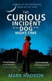 Mark Haddon - The Curious Incident of the Dog in the Night-Time.