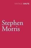 Nevil Shute - Stephen Morris.