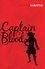Rafael Sabatini et Kate Mosse - Captain Blood.
