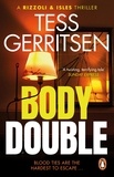 Tess Gerritsen - Body Double - (Rizzoli &amp; Isles series 4).