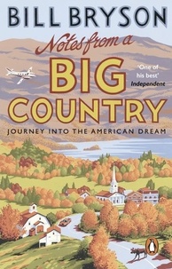 Bill Bryson - Notes from a Big Country - Journey into the American Dream.