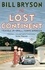 Bill Bryson - The Lost Continent - Travels in Small-Town America.