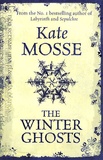 Kate Mosse - The Winter Ghosts.