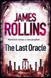 James Rollins - The Last Oracle.