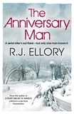 R. J. Ellory - The Anniversary Man.
