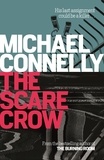 Michael Connelly - The Scarecrow.