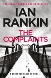 Ian Rankin - The Complaints.