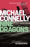Michael Connelly - Nine Dragons - Repaying an old debt could cost him everything....