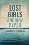 Andrew Pyper - Lost Girls.