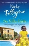 Nicky Pellegrino - The Villa Girls.