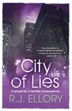 R. J. Ellory - City of Lies.
