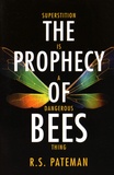 R-S Pateman - The Prophecy of Bees.