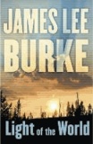 James Lee Burke - Light of the World.
