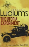 Robert Ludlum - The Utopia Experiment.
