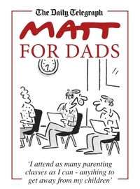 Matt Pritchett - Matt for Dads.