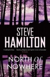 Steve Hamilton - North of Nowhere.