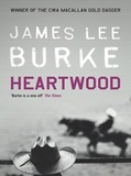James Lee Burke - Heartwood.