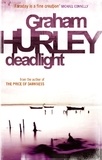 Graham Hurley - Deadlight.