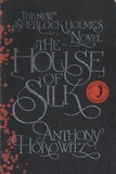 Anthony Horowitz - The New Sherlock Holmes Novel - The House of Silk.