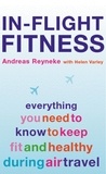 Andreas Reyneke et Helen Varley - In-Flight Fitness.