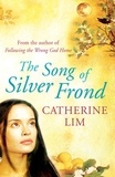 Catherine Lim - The Song of Silver Frond.