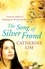 Catherine Lim - The Song of Silver Frond.